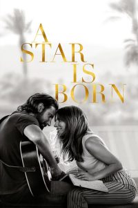 A Star Is Born 2018 (????????????????)