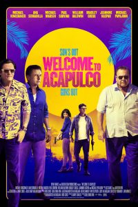 Welcome to Acapulco (2019) ျမန္မာစာတမ္းထိုး