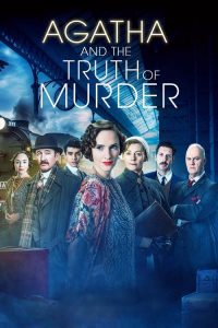 Agatha and the Truth of Murder (2018) ျမန္မာစာတမ္းထိုး