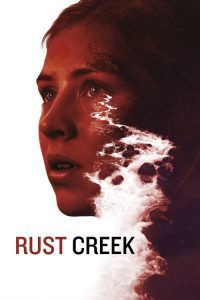 Rust Creek (2018) ျမန္မာစာတမ္းထိုး