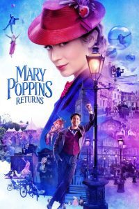 Mary Poppins Returns (2018) ျမန္မာစာတမ္းထိုး