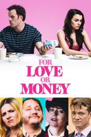 For Love or Money (2019) ????????????????