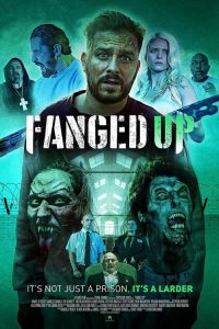 Fanged Up (2017) ျမန္မာစာတမ္းထိုး