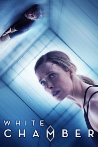 White Chamber (2018) ျမန္မာစာတမ္းထိုး