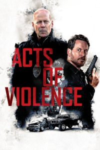 Acts of Violence (2018) ????????????????