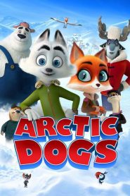 Arctic Dogs (2019) ????????????????