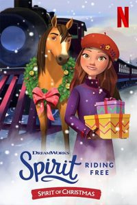 Spirit Riding Free: Spirit of Christmas (2019) ျမန္မာစာတမ္းထိုး