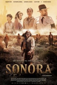 Sonora: The Devil’s Highway (2018) ျမန္မာစာတမ္းထိုး