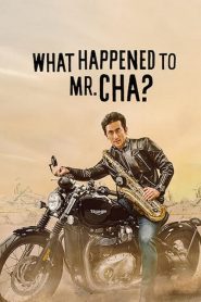 What Happened to Mr Cha? (2021)