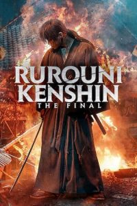 Rurouni Kenshin: The Final Part (2021)