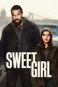 Sweet Girl(2021)