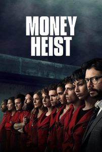 Money Heist (2017-2021)