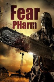Fear PHarm (2020)