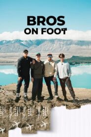 Bros on Foot (2023)